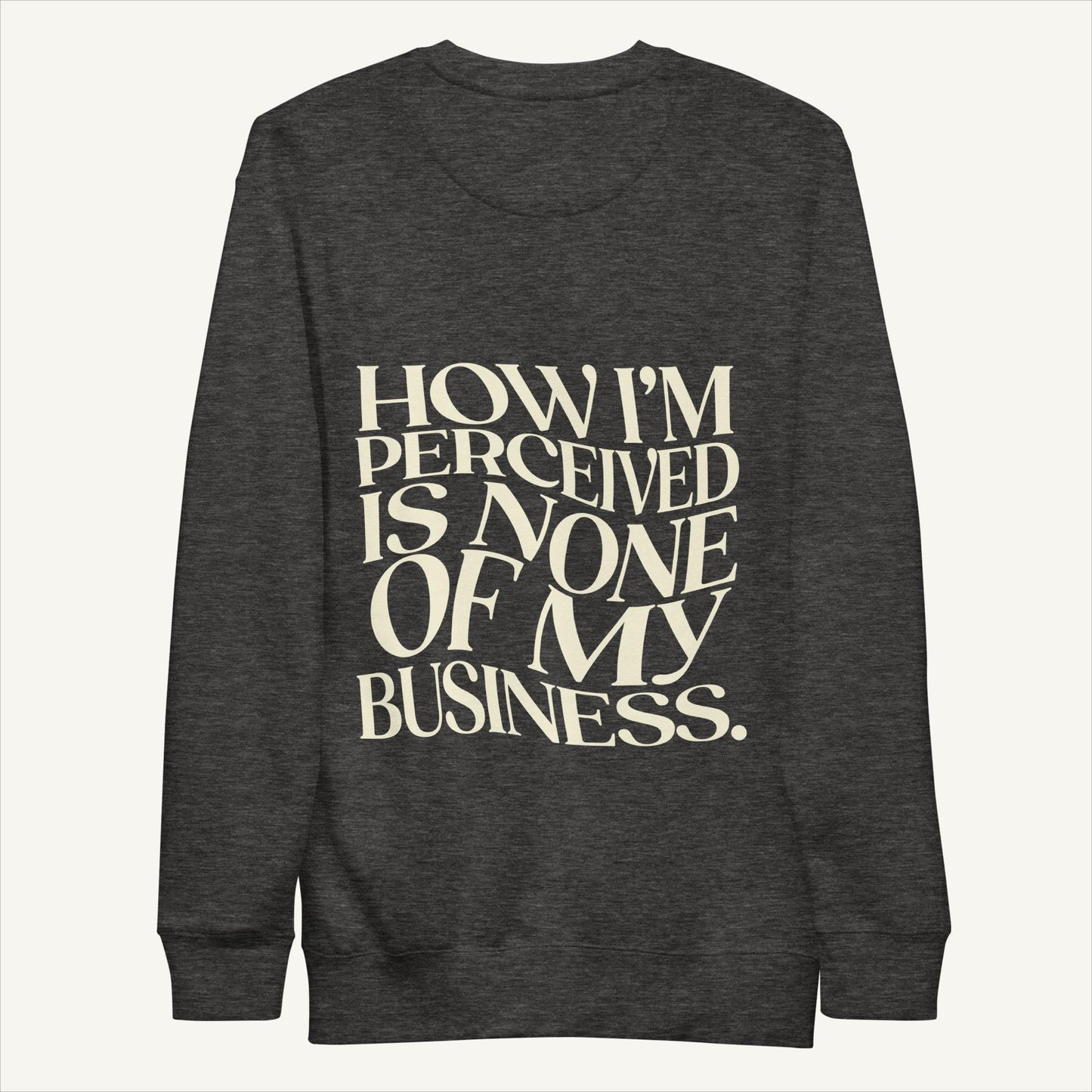 None of My Business | Crewneck