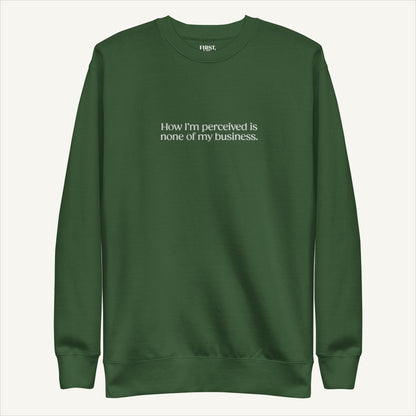 None of My Business | Crewneck